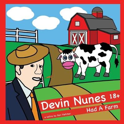 Book cover for Devin Nunes Had A Farm