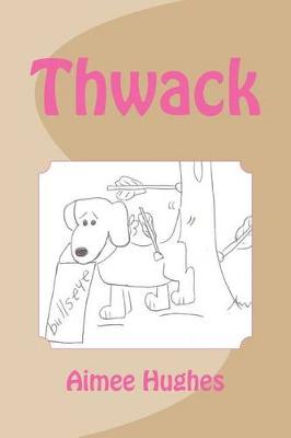 Book cover for Thwack