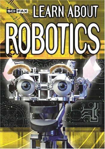 Cover of Sci-Fax Learn about Robots