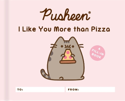 Book cover for Pusheen: I Like You More than Pizza