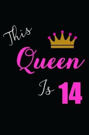 Cover of This Queen is 14