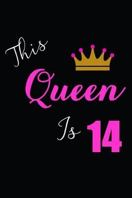 Book cover for This Queen is 14