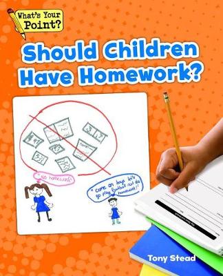 Cover of Should Children Have Homework?