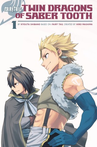 Cover of Fairy Tail: Twin Dragons Of Saber Tooth