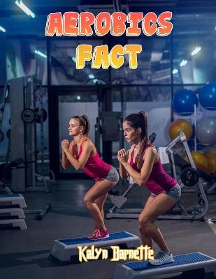 Book cover for Aerobics Fact