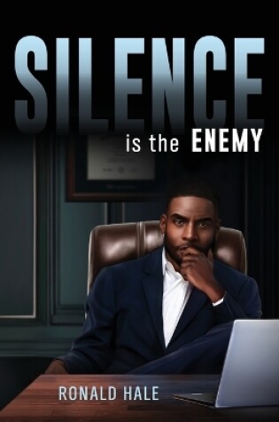 Cover of Silence is the Enemy