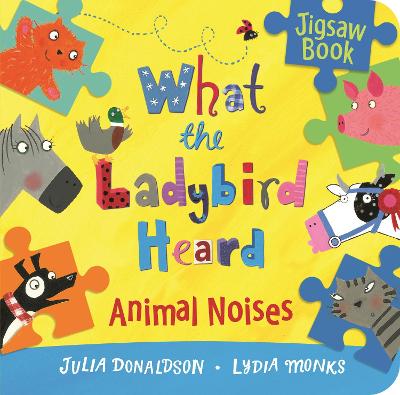 Book cover for What the Ladybird Heard: Animal Noises Jigsaw Book