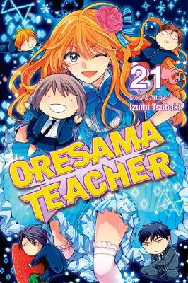 Book cover for Oresama Teacher, Vol. 21