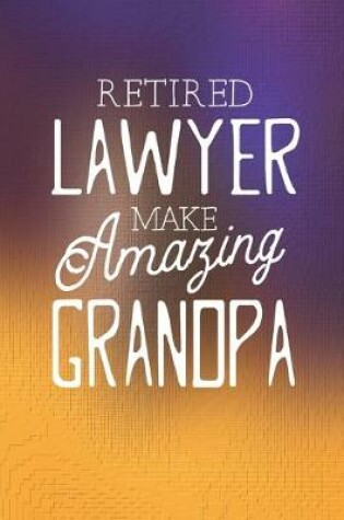 Cover of Retired Lawyer Make Amazing Grandpa