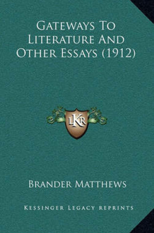 Cover of Gateways to Literature and Other Essays (1912)