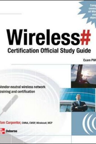 Cover of Wireless# Certification Official Study Guide (Exam PW0-050)