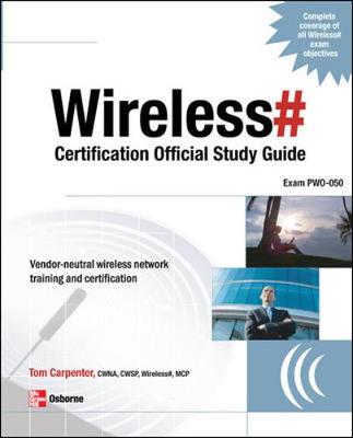 Book cover for Wireless# Certification Official Study Guide (Exam PW0-050)