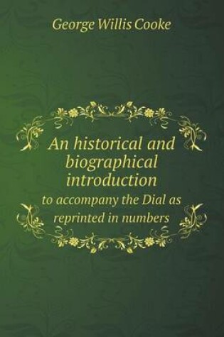 Cover of An historical and biographical introduction to accompany the Dial as reprinted in numbers