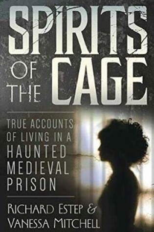 Cover of Spirits of the Cage