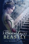 Book cover for A Beauty So Beastly