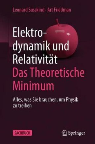 Cover of Elektrodynamik und Relativität: Das theoretische Minimum