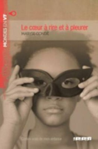 Cover of Le coeur a rire et a pleurer (B2)