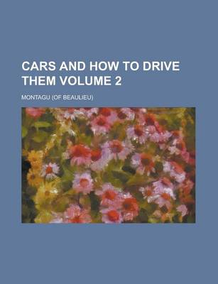 Book cover for Cars and How to Drive Them Volume 2