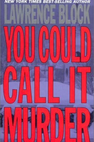 Cover of You Could Call it Murder