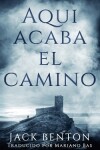 Book cover for Aquí acaba el camino