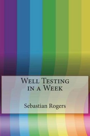 Cover of Well Testing in a Week