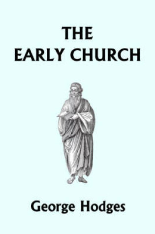 Cover of The Early Church (Yesterday's Classics)