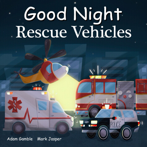Cover of Good Night Rescue Vehicles