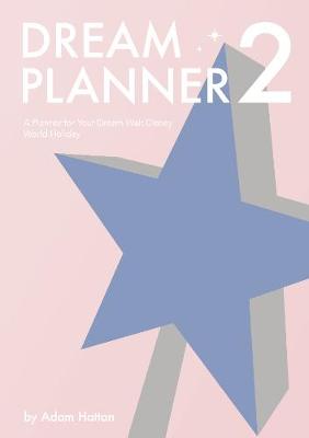 Cover of Dream Planner 2: A Planner for Your Dream Walt Disney World Holiday