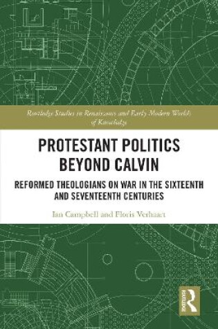 Cover of Protestant Politics Beyond Calvin