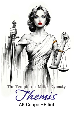 Book cover for The Templeton-Miller Dynasty - Themis