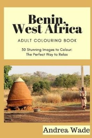 Cover of Benin, West Africa Colouring Book