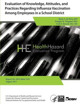 Book cover for Evaluation of Knowledge, Attitudes, and Practices Regarding Influenza Vaccination Among Employees in a School District