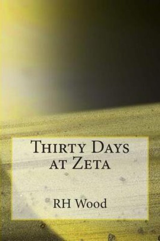 Cover of Thirty Days at Zeta