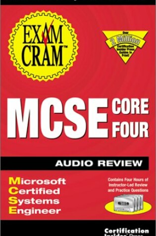 Cover of MCSE Core 4 Exam Cram Audio Review