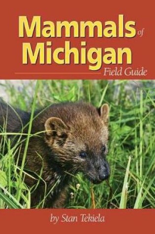 Cover of Mammals of Michigan Field Guide