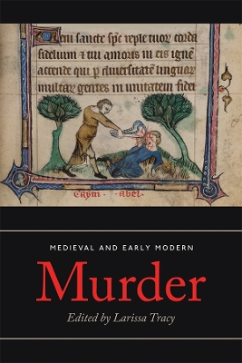 Book cover for Medieval and Early Modern Murder