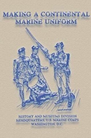 Cover of Making a Continental Marine Uniform