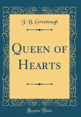 Book cover for Queen of Hearts (Classic Reprint)