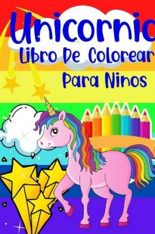 Cover of Unicornio Libro De Colorear Para Ninos
