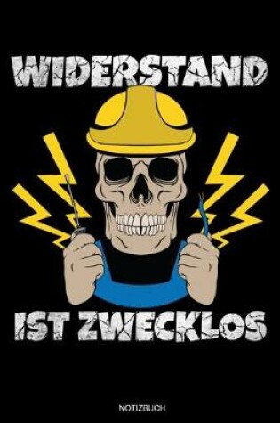 Cover of Widerstand Ist Zwecklos