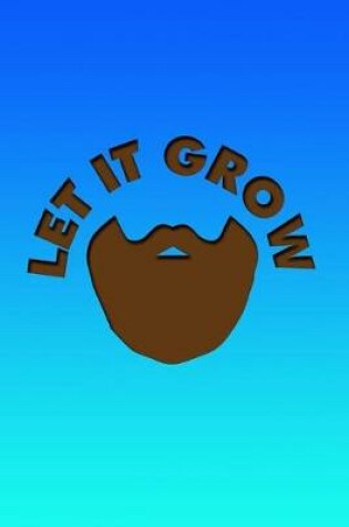 Cover of Let It Grow