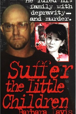 Cover of Suffer the Little Children