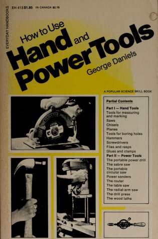 Cover of How to Use Hand and Power Tools