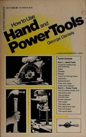 Book cover for How to Use Hand and Power Tools