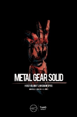 Cover of Metal Gear Solid: Hideo Kojima's Magnum Opus