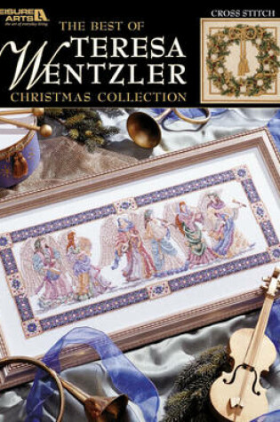 Cover of The Best of Teresa Wentzler: Christmas Collection