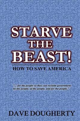 Book cover for Starve The Beast!