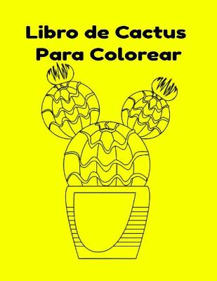 Book cover for Libro de Cactus Para Colorear