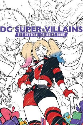 Cover of DC Super-Villains: The Official Coloring Book