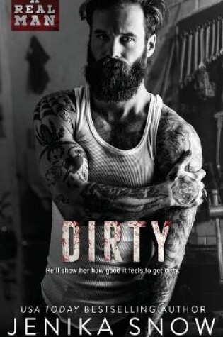 Cover of Dirty (A Real Man, 8)